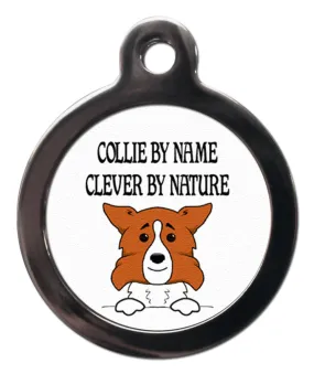 Brown Collie Clever By Nature Dog Tag